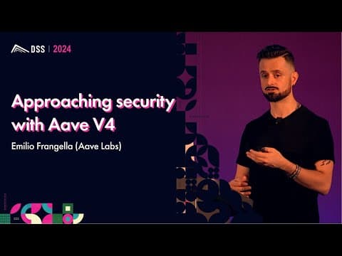 Approaching security with Aave V4 | Emilio Frangella (Aave Labs)