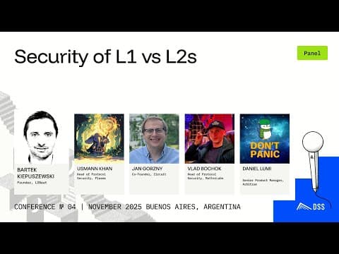 Security of L1 vs L2s - DeFi Security Summit 2025