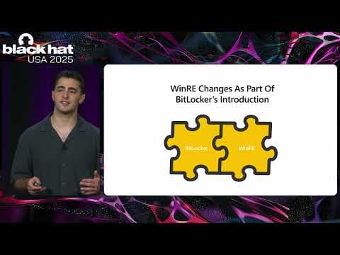 Black Hat USA 2025 | BitUnlocker: Leveraging Windows Recovery to Extract BitLocker Secrets