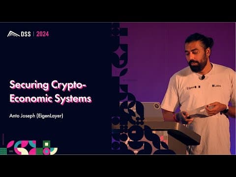 Securing Crypto-Economic Systems - Anto (EigenLayer)