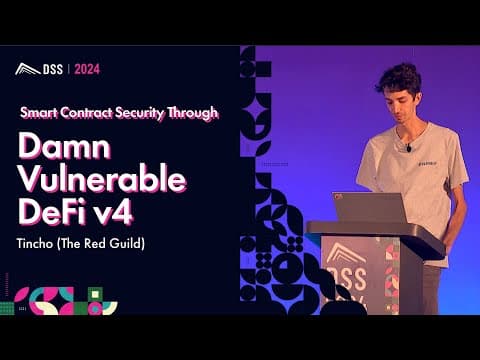 Smart Contract Security Through Damn Vulnerable DeFi v4 | Tincho (The Red Guild) - DSS 101 2024