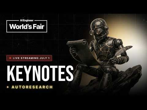 AI Engineer World's Fair 2026 Day 2：Autoresearch & Keynotes