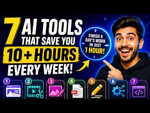 7 AI Tools That Save You 10+ Hours Every Week (2026) | Work Smarter with AI | Future Tools Hub