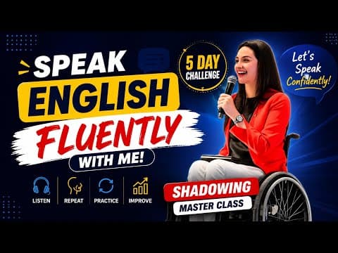 Speak English Fluently with Me ! 5 Day Shadowing Mastering Class with Muniba Mazari 