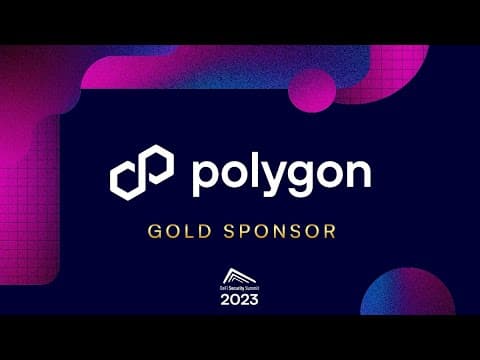 Polygon - DeFi Security Summit 2023 gold sponsorship interviews