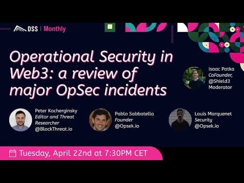 Operational Security in Web3: a review of major OpSec incidents