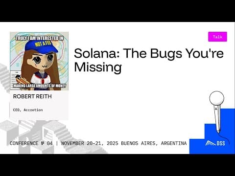 Solana: The Bugs You're Missing | DeFi Security Summit 2025