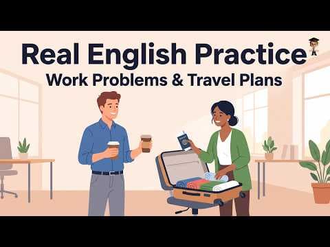Real English Conversation Practice for Beginners | Work & Travel Stories