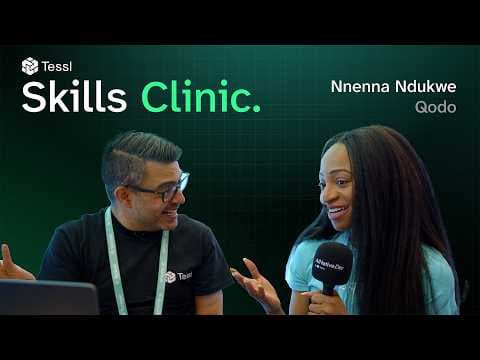 Tessl Skills Clinic - Nnenna Ndukwe from Qodo