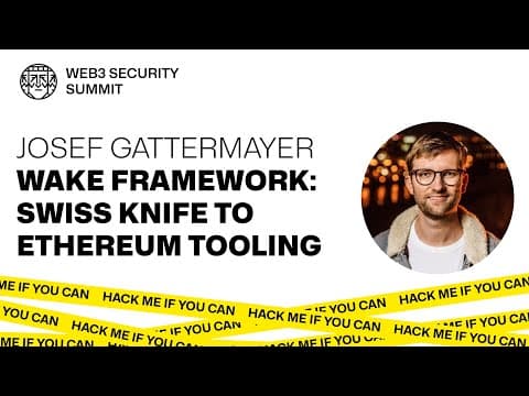 Wake Framework: Swiss Knife to Ethereum tooling — Josef Gattermayer | Ackee