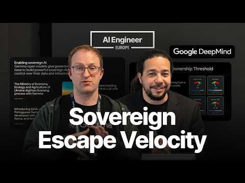 Sovereign Escape Velocity: Ownership w Open Models — Gus Martins, & Ian Ballantyne, Google DeepMind