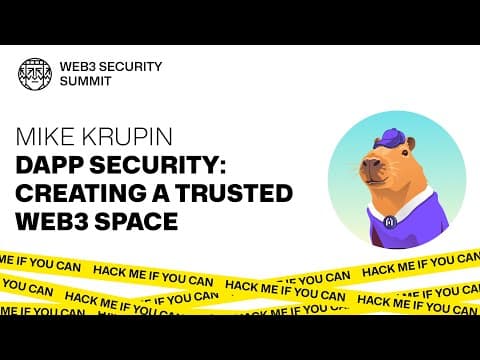 dApp Security: Creating a Trusted Web3 Space — Mike Krupin | Blockscout