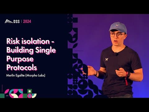 Risk isolation - Building Single Purpose Protocols | Merlin Egalite (Morpho Labs)