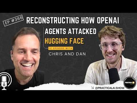 Reconstructing how OpenAI agents attacked Hugging Face |Episode #366|