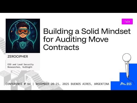 Building a Solid Mindset for Auditing Move Contracts | DeFi Security Summit 2025