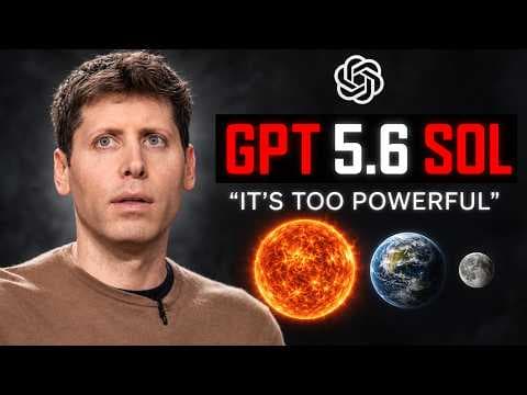 GPT 5.6 Sol Just Blew Up The AI World