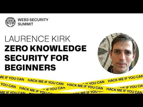 Zero Knowledge security for beginners — Laurence Kirk | Extropy.io