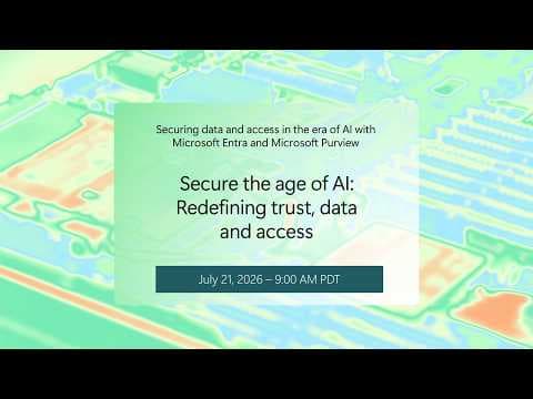 Secure the age of AI: Redefining trust, data and access
