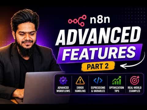 N8N Advanced Features Part 2 | Powerful Automation Techniques You Need to Know 🚀 | Raihan Hossan