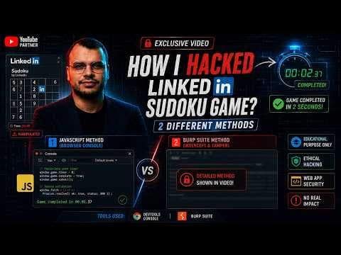 How I Hacked LinkedIn Sudoku Game? | 2 Different Methods (JavaScript & Burp Suite)