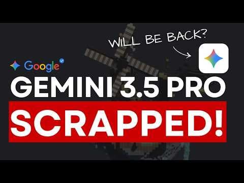 Gemini 3.5 Pro's Entire Base Model SCRAPPED!