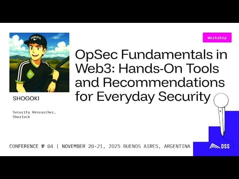 OpSec Fundamentals Web3: Hands-On Tools and Recom. for Everyday Security - DeFi Security Summit 2025