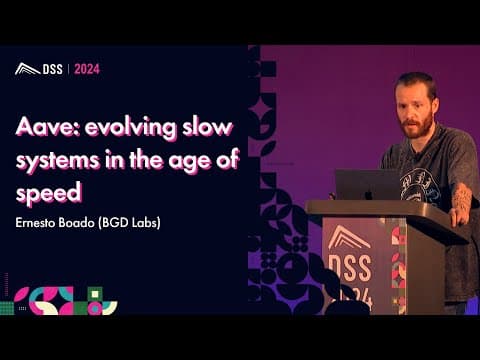 Aave: evolving slow systems in the age of speed | Ernesto Boado (BGD Labs)