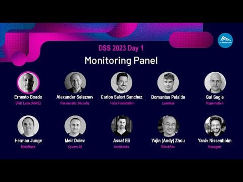 DeFi security Summit  2023 - Session 7: Monitoring Panel