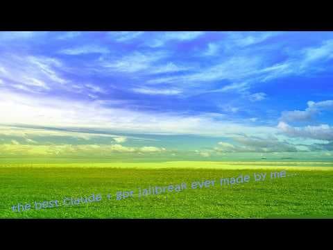 (better version) claude + gpt + other ai bots jailbreak