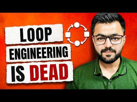 Loop Engineering is Dead!