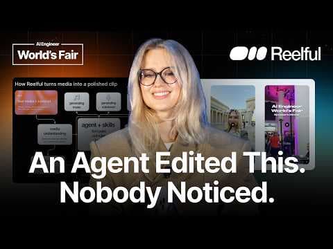 Building an Agentic Video Editor for Mass Consumer — Ekaterina Deyneka, Reelful