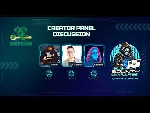 Creator Panel Discussion (Nahamsec / Rhynorater / InsiderPHD) | Bug Bounty Village, DEF CON 33