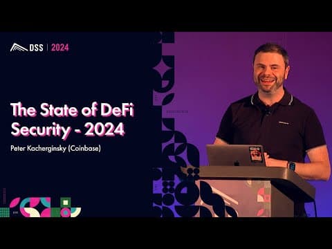 The State of DeFi Security - 2024 | Peter Kacherginsky (Coinbase)