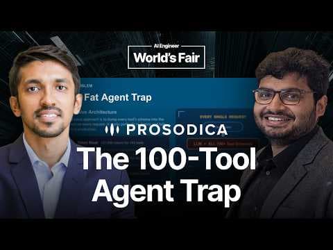 The 100-Tool Agent Is a Trap - Sohail Shaikh & Ankush Rastogi, Prosodica