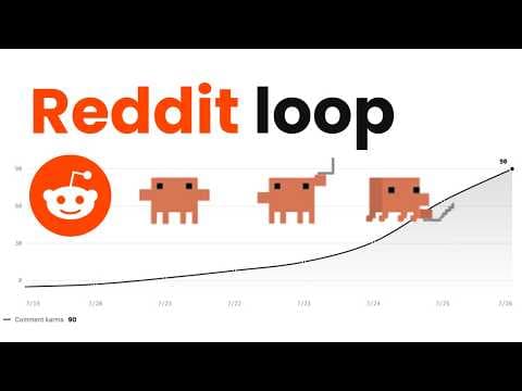 Loop engineer practice #1: Reddit loop grew 0 to 95 Karma in 7 days