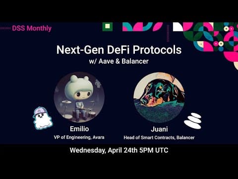 Next-Gen DeFi Protocols with Aave and Balancer | DSS Monthly