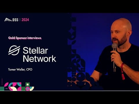 Stellar - DeFi Security Summit 2024 Gold Sponsorship Interviews