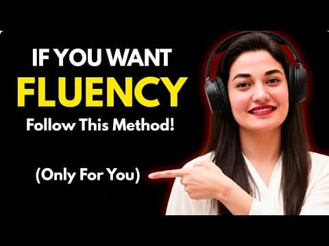 If You Want Fluency, Follow This Method | Best Motivational Speech