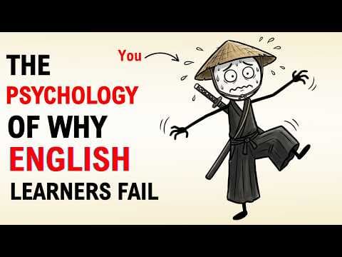The Psychology of Why English Learners Fail