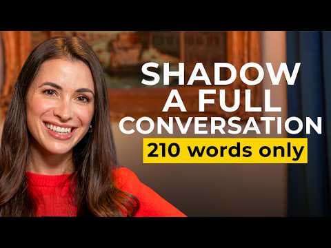 Real English Conversation Practice: Shadow This with Only 210 Words